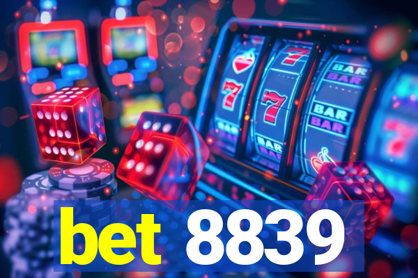 bet 8839